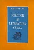 Carte Folclor si literatura culta - A. Gh. Olteanu