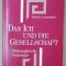 DAS ICH UND GESSELLSCHAFT ( SINELE SI SOCIETATEA ) , SOCIOLOGIE FILOZOFICA , von DIETER LAUENSTEIN , TEXT IN LIMBA GERMANA , 1974