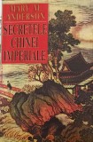 Secretele Chinei Imperiale - Mary M. Anderson, 1990, Editura Elit, Istorie, Romana, Paperback, 409 Pagini