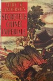 SECRETELE CHINEI IMPERIALE-MARY M. ANDERSON