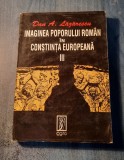 Imaginea poporului roman in constiinta europeana volumul 3 1821 Dan Lazarescu