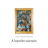 A k&eacute;pzelet sz&aacute;rny&aacute;n - Gr&oacute;f N&aacute;dasdy Borb&aacute;la