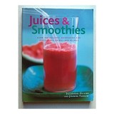 Juices &amp; smoothies, Suzannah Olivier