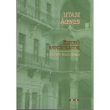 &Eacute;ltető Kapcsolatok - A kapcsolatok hat&aacute;sa a szubjekt&iacute;v &eacute;letminős&eacute;gre - Utasi &Aacute;gnes
