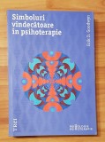 Simboluri vindecatoare in psihoterapie Erik Goodwyn. Psihologie-Psihoterapie