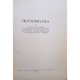 Gh. Lupascu - Trichineloza (Editia: 1970)