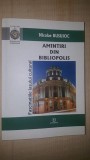 Amintiri din Bibliopolis Fascinatiile Iasului cultural- Nicolae Busuioc