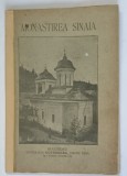 MONASTIREA SINAIA ( 1695-1895 ) SCHITA ISTORICA de ARHIMANDRITUL NIFON - BUCURESTI, 1895 *COTOR RESTAURAT