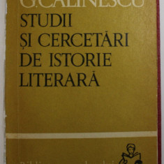 STUDII SI CERCETARI DE ISTORIE LITERARA de GEORGE CALINESCU , 1966