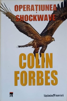 OPERATIUNEA SHOCKWAVE-COLIN FORBES foto