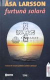 Cumpara ieftin Furtuna solara - 2011 - Asa Larsson ($B66)