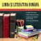 LIMBA ŞI LITERATURA ROM&Acirc;NĂ CLASA A XII-A