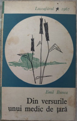 EMIL BUNEA: DIN VERSURILE UNUI MEDIC DE TARA(volum debut 1967/pref.VICTOR FELEA) foto