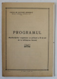 LICEUL DE CULTURA GENERALA , ORASUL CORABIA , OLT , PROGRAMUL MANIFESTARILOR ...CU PRILEJUL A 50 DE ANI DE LA INFIINTAREA LICEULUI , 1969