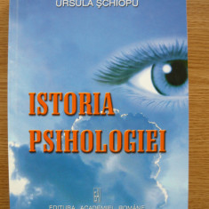 URSULA SCHIOPU - ISTORIA PSIHOLOGIEI - 2007