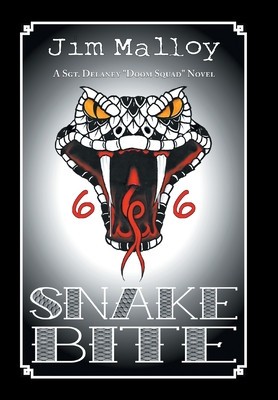 Snake Bite: A Sgt. Delaney Doom Squad Novel foto