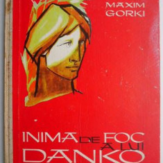 Inima de foc a lui Danko – Maxim Gorki (brosata)