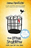 The Bone Sparrow | Zana Fraillon