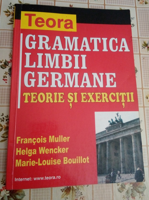 Muller Gramatica limbii germane teorie si exercitii teora