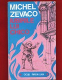 Michel Zevaco &quot;Iubirile lui Chico&quot; Editura &quot;ANVIMA&quot; 1993