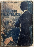 Povestiri filatelice - de Cristian Pancescu, editie princeps 1946 cu dedicatia si autograful autorului