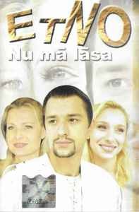 Casetă audio Etno &amp;ndash; Nu Mā Lasā, originală foto