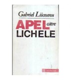 Gabriel Liiceanu - Apel catre lichele - 106831