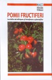 POMII FRUCTIFERI: LUCRARILE DE INFIINTARE SI INTRETINERE A PLANTATIILOR-ADRIAN CHIRA, LENUTA CHIRA, FLORIN -363253