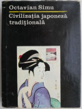 Civilizatia japoneza traditionala &ndash; Octavian Simu