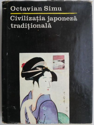 Civilizatia japoneza traditionala &amp;ndash; Octavian Simu foto