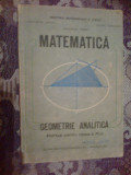 A8 Matematica - Geometrie analitica pentru clasa a XI a - Constantin Udriste