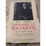 G. Convorbiri cu Masaryc
