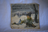 George Cosbuc - Iarna pe ulita (ilustratii Felicia Avram Andrasiu)