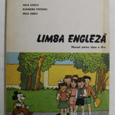 LIMBA ENGLEZA , MANUAL PENTRU CLASA A III - A de ANA ILIESCU ... ANA IONICI , 1991