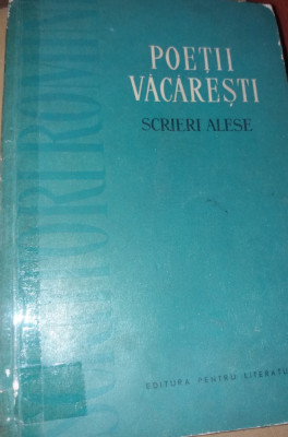 POETII VACARESTI SCRIERI ALESE foto