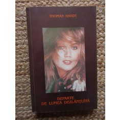 DEPARTE DE LUMEA DEZLANTUITA -THOMAS HARDY
