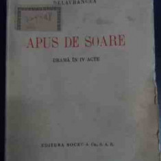 Apus De Soare - Drama In Iv Acte 1503-1504 - Delavrancea ,545421