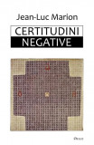 Certitudini negative de Jean-Luc Marion