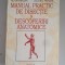Victor Papilian - Manual practic de disectie si descoperiri anatomice - 1994