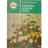 Pastrarea florilor taiate