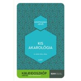 Kis akarol&oacute;gia - Az atk&aacute;k titkos &eacute;lete - Kontsch&aacute;n Jenő