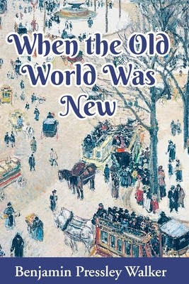 When The Old World Was New foto