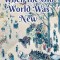 When The Old World Was New