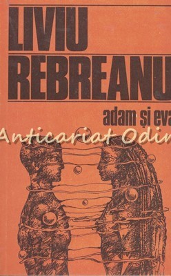 Adam Si Eva - Liviu Rebreanu foto