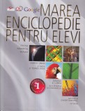 Dorling Kindersley - Marea enciclopedie pentru elevi