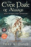 The Ever Part of Always: Keely Tucker&#039;s First Adventure