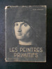 CHARLES STERLING - LES PEINTRES PRIMITIFS volumul 1 (1949)
