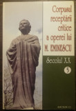 Corpusul receptarii critice a operei lui M. Eminescu, secolul XX, vol. 5