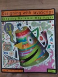Designing with JavaScript. Creating Dynamic Web Pages- Nick Heinle