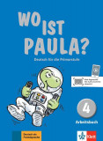 Wo ist Paula? 4: Arbeitsbuch mit CD-ROM - Paperback brosat - *** - Klett Sprachen